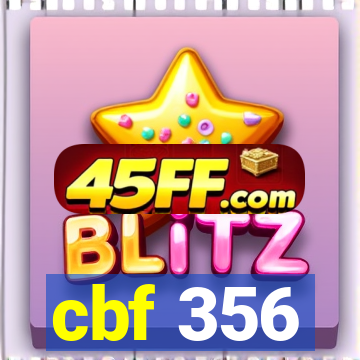 cbf 356